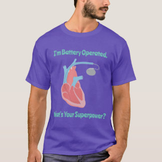 Pacemaker "Battery Operated" T-Shirt