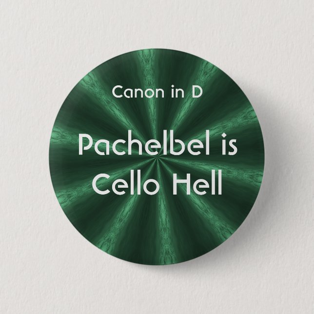 Pachelbel is Cello Hell - button (Front)