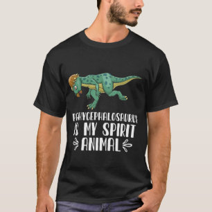 Pachycephalosaurus is My Spirit Animal T-Shirt
