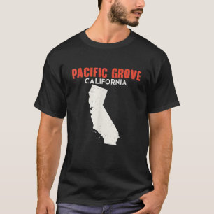 Pacific Grove California USA State America Travel T-Shirt