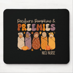 Pacifiers Pumpkins And Preemies Fall Nicu Nurse Ha Mouse Pad