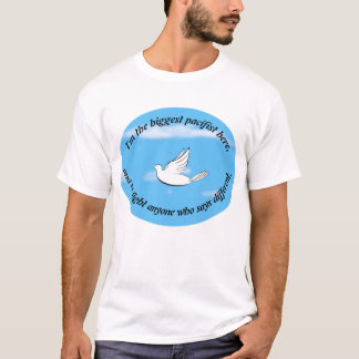 pacifist humor T-Shirt