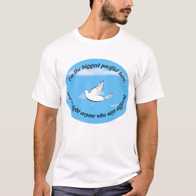 pacifist humor  T-Shirt (Front)