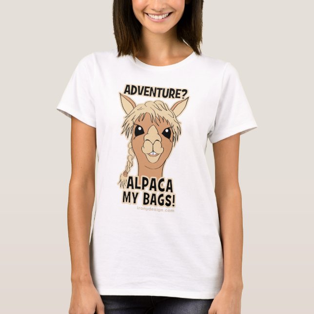 Pack My Bags Funny Alpaca Llama T-Shirt (Front)