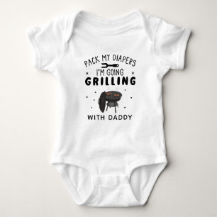Pack My Diapers I'm Going Grilling with Daddy Baby Bodysuit