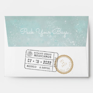 Pack Your Bags Mexico Destination Wedding Envelo Envelope