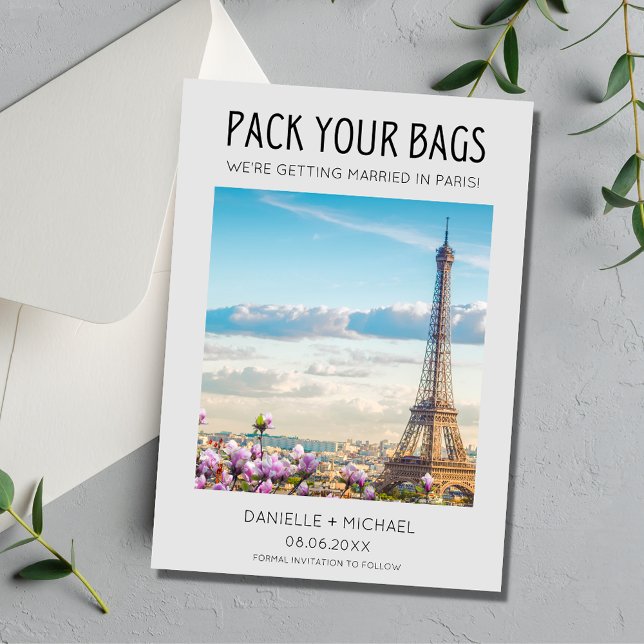 Pack Your Bags Paris Destination Wedding  Save The Date (Pack Your Bags Paris Destination Wedding Save The Date)