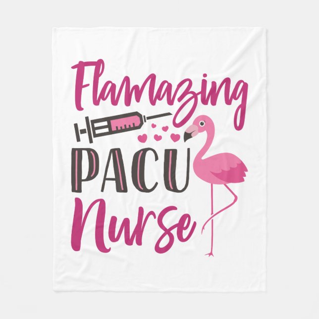PACU Nurse Flamingo Nurse's Week Appreciation Gift Fleece Blanket (Front)