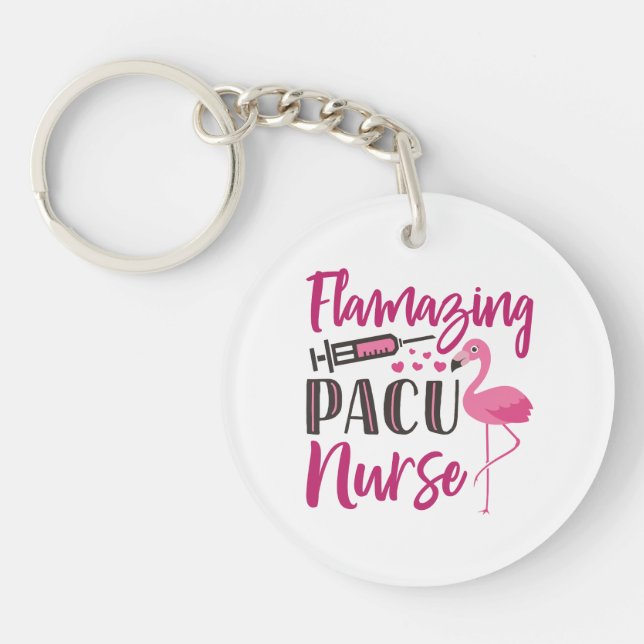 PACU Nurse Flamingo Nurse's Week Appreciation Gift Key Ring (Front)