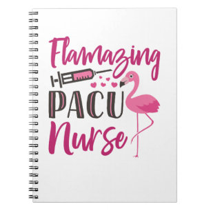 PACU Nurse Flamingo Nurse's Week Appreciation Gift Notebook