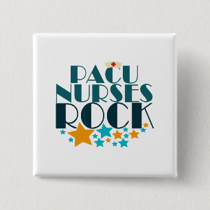 PACU Nurses Rock 15 Cm Square Badge