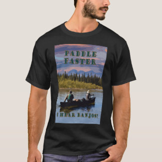 Paddle Faster Funny Travel Poster T-Shirt