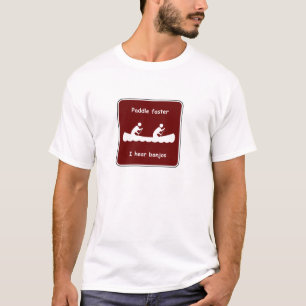 paddle faster T-Shirt