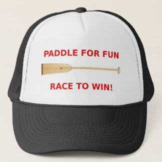 Paddle for Fun, Race to Win Dragon Boat Gear Trucker Hat