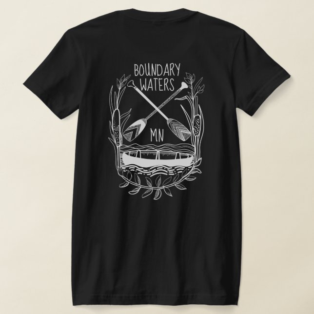 Paddle Hard.  Boundary Waters T-Shirt (Laydown Back)