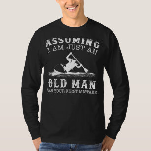 Paddle into Humour with Kayaking Assuming Im Just T-Shirt