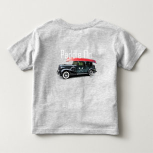 Paddle On Classic Car Design -  Toddler Fine Jerse T-Shirt