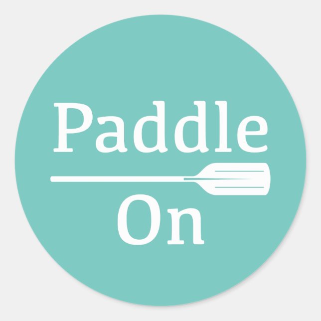Paddle On Design - Classic Round Sticker (Front)