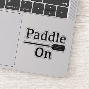 Paddle On Design - Custom-Cut Vinyl Sticker