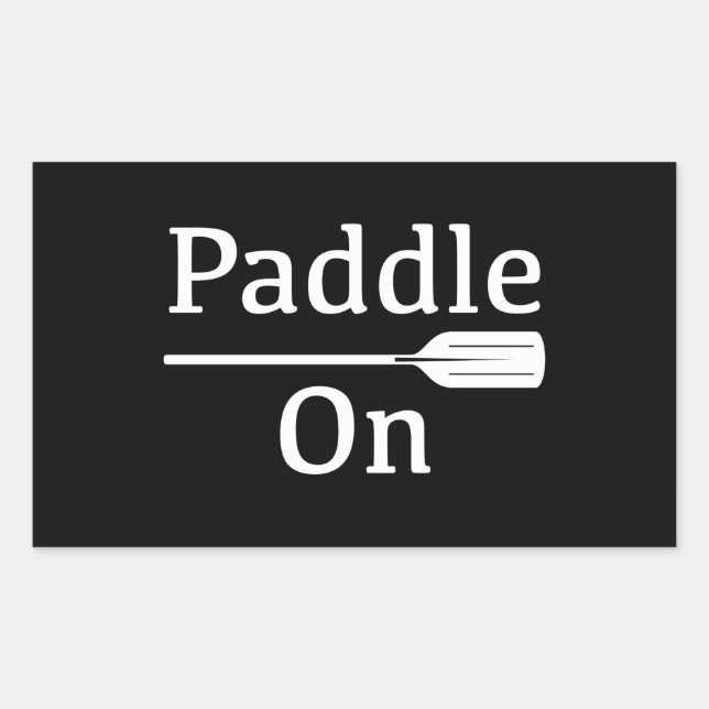 Paddle On Design - Rectangle Stickers (Front)