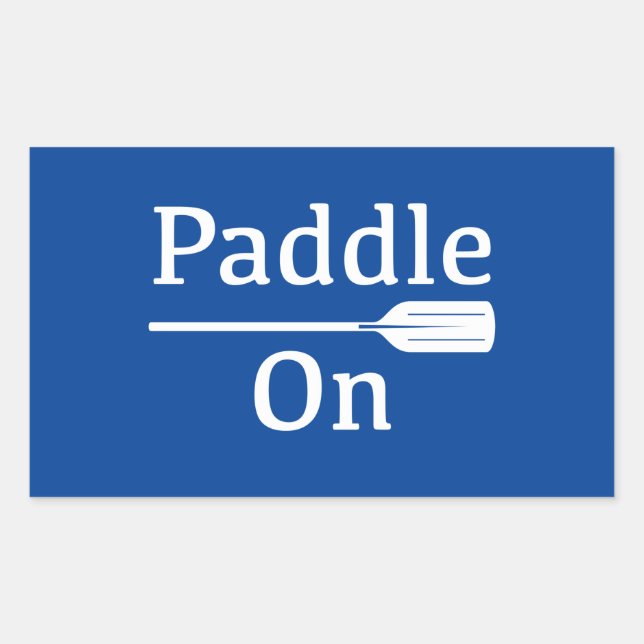 Paddle On Design - Rectangle Stickers (Front)
