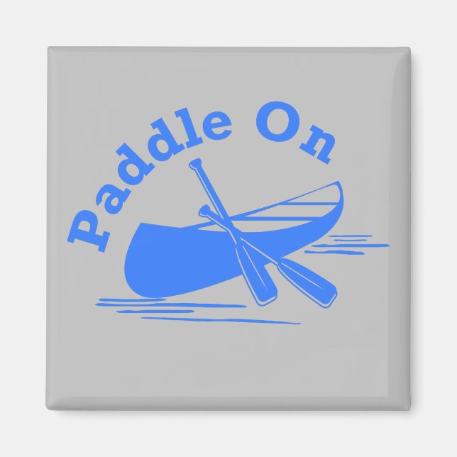 Paddle On Design - Square Magnet (Front)