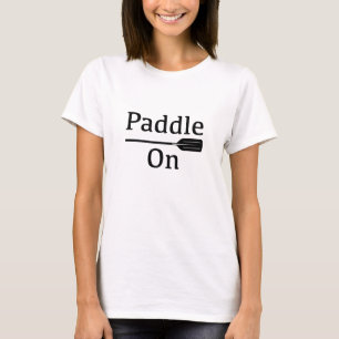 Paddle On Design - Women's Basic T-Shirt