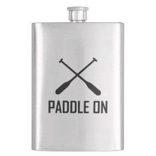 Paddle On Lake Life Hip Flask