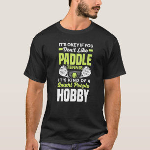 Paddle Tennis Padel Tennis T-Shirt