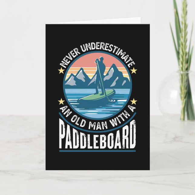 Paddleboarding Birthday Gift for Old Man Dad Card (Front)