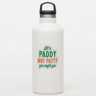 Paddy not Patty St. Patrick's Day funny