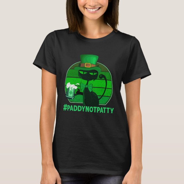 #PaddyNotPatty St Patrick's Cat-Green Beer Drinkin T-Shirt (Front)