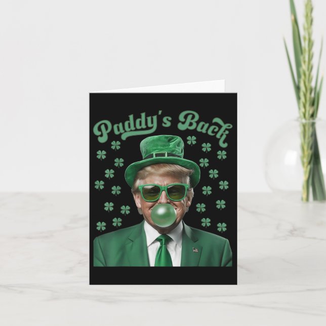 Paddys Back Funny Donald Trump St Patricks Day  Card (Front)