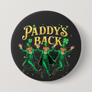 Paddy's Back Funny St Patrick's Day Trump Support 7.5 Cm Round Badge