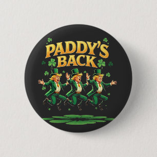 Paddy's Back Funny Trump St Patrick Day Leopard  6 Cm Round Badge
