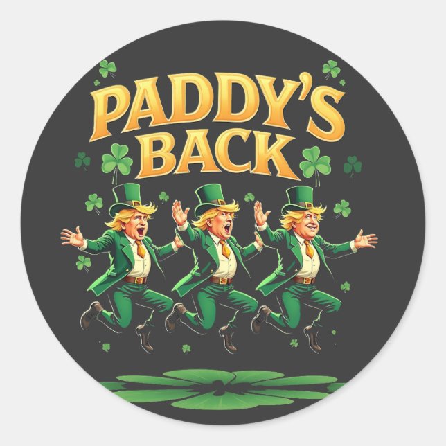 Paddy's Back Funny Trump St Patrick Day Leopard  Classic Round Sticker (Front)