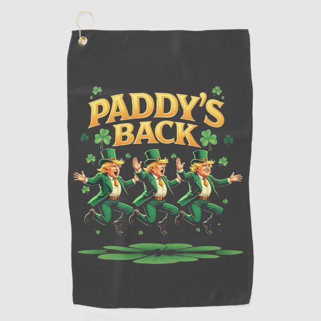Paddy's Back Funny Trump St Patrick Day Leopard  Golf Towel (Front)