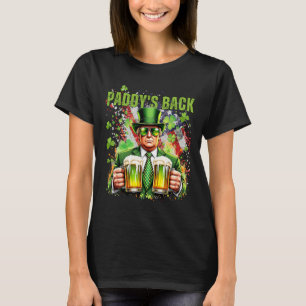 Paddy's Back Funny Trump St Patricks Day Irish Sha T-Shirt