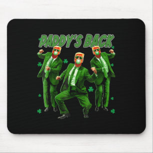 Paddys Back Funny Trump St Patricks Day Irish Sham Mouse Pad