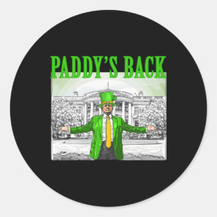 Paddy's Back Funny Trump St Patricks Day Lucky Sha Classic Round Sticker