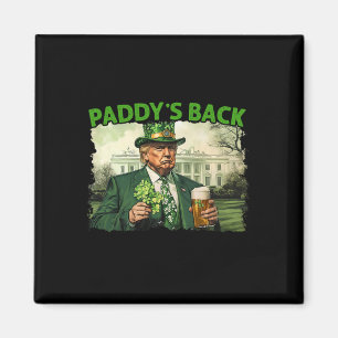 Paddy's Back St Patricks Day Lucky Trump Shamrock Magnet