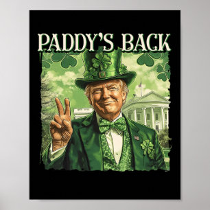 Paddy's Back St Patricks Day Lucky Trump Shamrock Poster