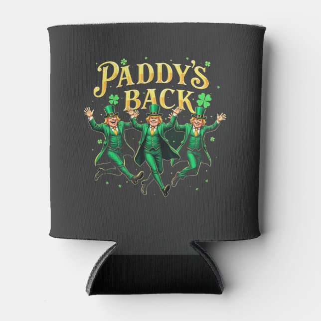 Paddy's Back St Patrick's Day Trump Dancing  Can Cooler (Front)