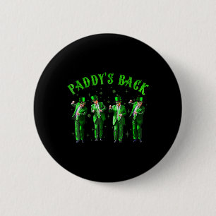 Paddy's Back Trump St Patricks Day St Pattys Day D 6 Cm Round Badge