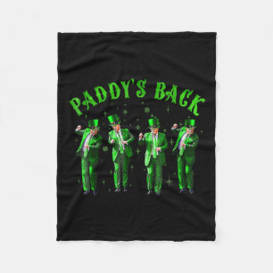 Paddy's Back Trump St Patricks Day St Pattys Day D Fleece Blanket