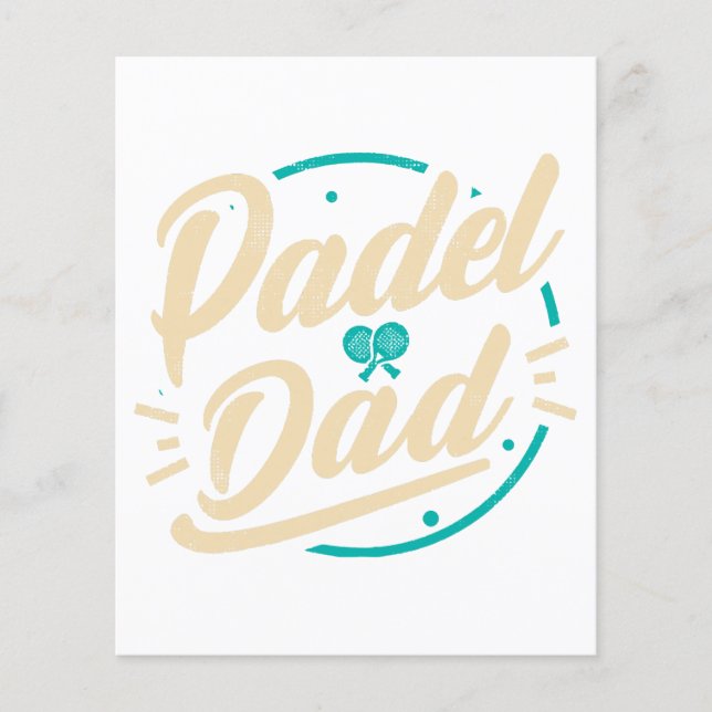 Padel Dad Platform Tennis Paddleball Padel  (Front)