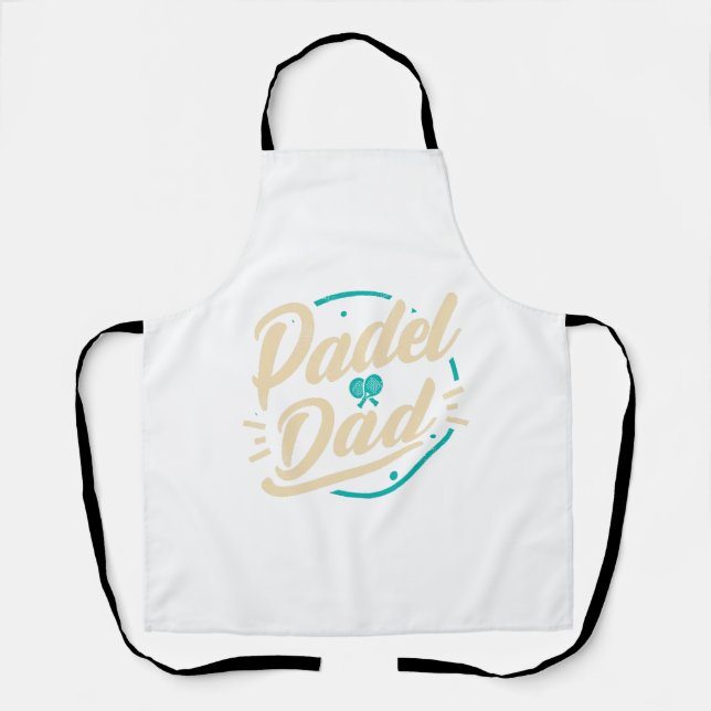 Padel Dad Platform Tennis Paddleball Padel  Apron (Front)