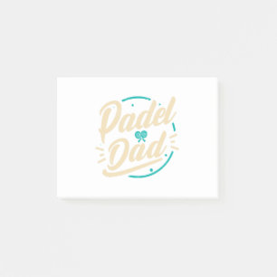 Padel Dad Platform Tennis Paddleball Padel Post-it Notes