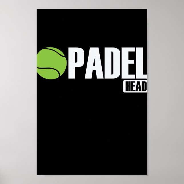 Padel Head Tennis Sport und Ball Poster (Front)