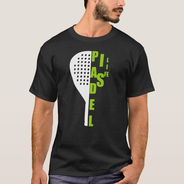 Padel quotes and saying present for Padel Lovers  T-Shirt (Front)